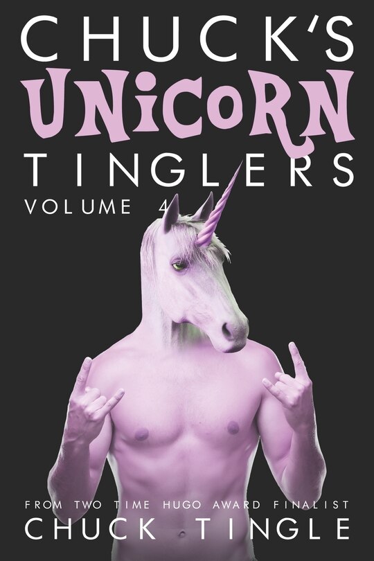 Front cover_Chuck's Unicorn Tinglers