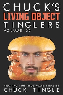 Front cover_Chuck's Living Object Tinglers