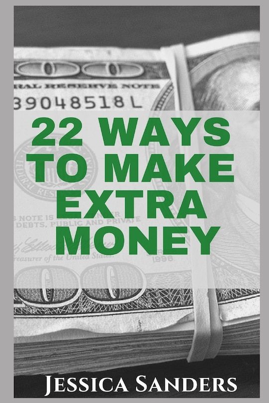 Front cover_22 Ways to Make Extra Money