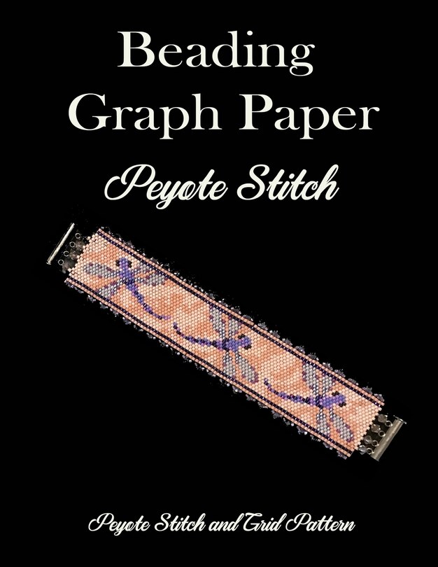 Couverture_Beading Graph Paper Peyote Stitch Peyote Stitch and Brick Pattern
