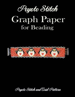 Front cover_Peyote Stitch Graph Paper for Beading - Peyote Stitch and Grid Pattern