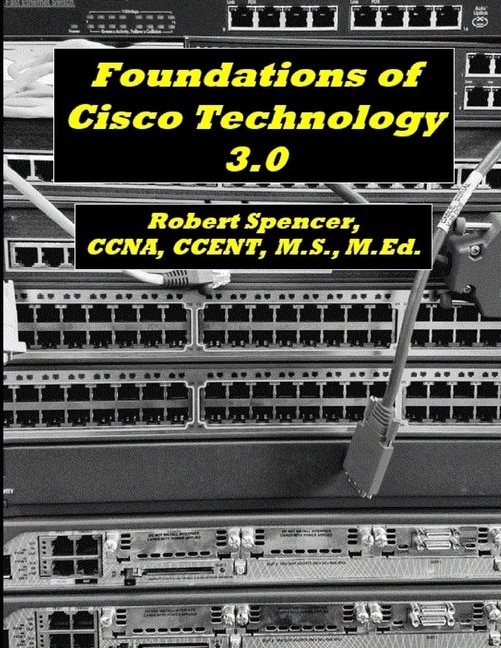 Foundations of Cisco Technology 3.0