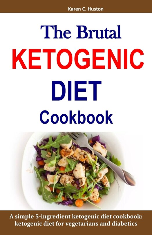 Couverture_The Brutal KETOGENIC DIET Cookbook