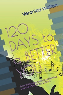Front cover_120 Days To A Better You