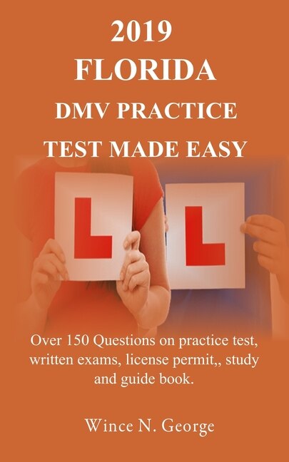 Front cover_2019 Florida DMV Practice Test made Easy