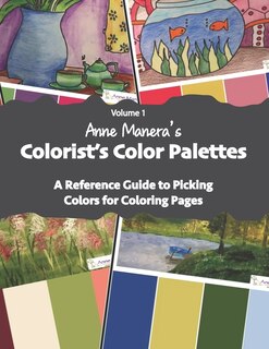 Front cover_Anne Manera's Colorist's Color Palettes