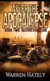 Front cover_After the Apocalypse Book 2 Reconstruction