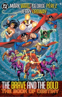 Front cover_Brave & Bold Vol. 2 The Book of Destiny (2025 Edition)
