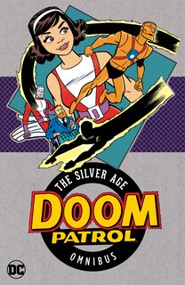 Front cover_Doom Patrol: The Silver Age Omnibus (2025 Edition)