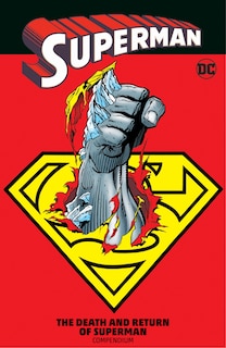 Front cover_Superman: The Death and Return of Superman Compendium