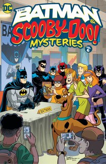 Front cover_The Batman & Scooby-Doo Mysteries Vol. 6