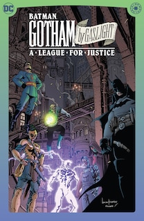 Front cover_Batman: Gotham by Gaslight: A League for Justice
