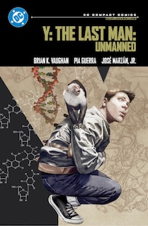 Front cover_Y: The Last Man: Unmanned: DC Compact Comics Edition