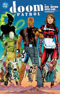 Front cover_Doom Patrol by Keith Giffen and Matthew Clark Omnibus