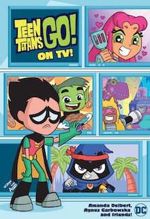 Couverture_Teen Titans Go! On TV!