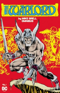 Front cover_Warlord by Mike Grell Omnibus Vol. 1