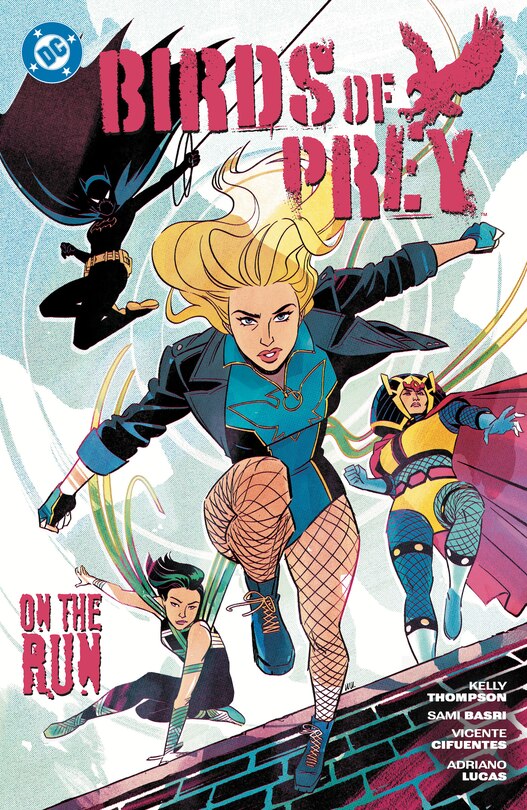 Front cover_Birds of Prey Vol. 4: On the Run