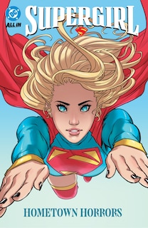 Front cover_Supergirl Vol. 2: Hometown Horrors