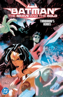 Couverture_Batman: The Brave and the Bold: Tomorrow's Heroes