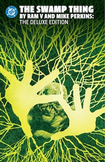 Front cover_The Swamp Thing by Ram V and Mike Perkins Omnibus