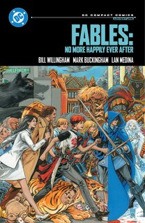Front cover_Fables: No More Happily Ever After: DC Compact Comics Edition