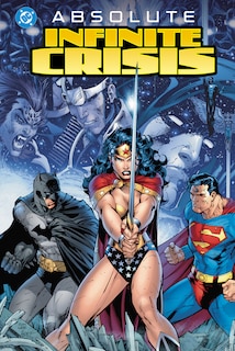 Couverture_Absolute Infinite Crisis (New Edition)