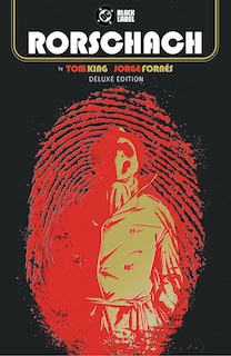 Front cover_Rorschach by Tom King and Jorge Fornes: Deluxe Edition