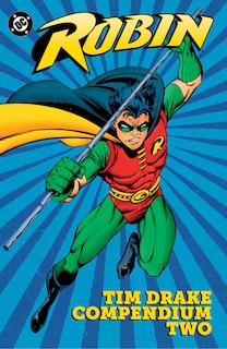 Front cover_Robin: Tim Drake Compendium Two