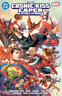 Front cover_DC/Marvel: The Cosmic Kiss Caper & Other Stories