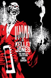 Couverture_Deadman by Kelley Jones: The Complete Collection (New Edition)