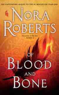 Of Blood And Bone by Nora Roberts