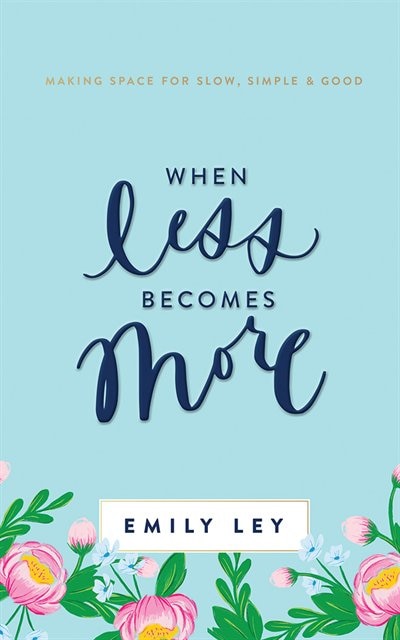 When Less Becomes More: Making Space For Slow, Simple, And Good