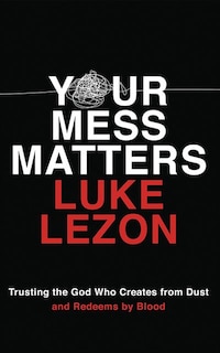Front cover_Your Mess Matters