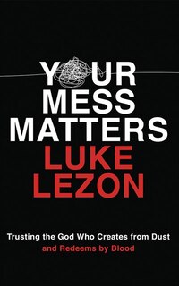 Front cover_Your Mess Matters