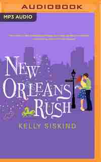 New Orleans Rush by Kelly Siskind
