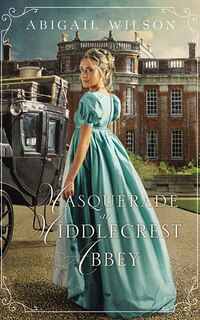 Front cover_Masquerade At Middlecrest Abbey