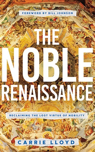The Noble Renaissance: Reclaiming The Lost Virtue Of Nobility