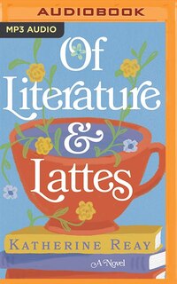 Of Literature And Lattes