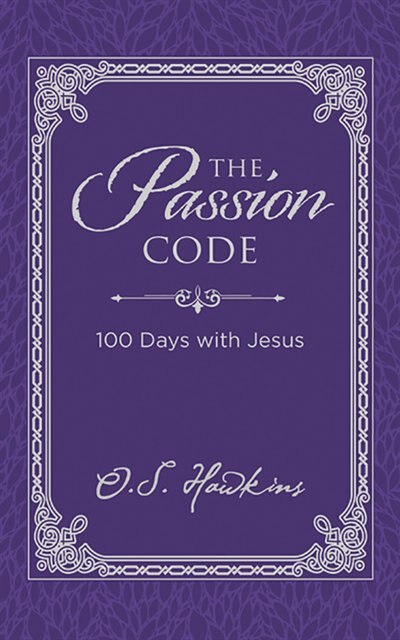 The Passion Code: 100 Days With Jesus