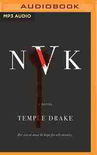Nvk: A Novel by Temple Drake