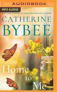 Home To Me by Catherine Bybee