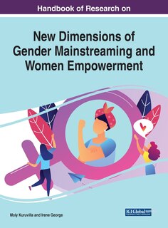 Couverture_Handbook Of Research On New Dimensions Of Gender Mainstreaming And Women Empowerment