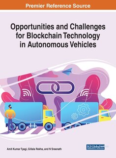 Front cover_Opportunities And Challenges For Blockchain Technology In Autonomous Vehicles