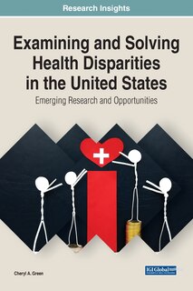 Couverture_Examining And Solving Health Disparities In The United States