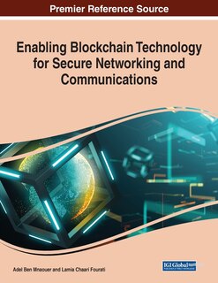 Front cover_Enabling Blockchain Technology For Secure Networking And Communications