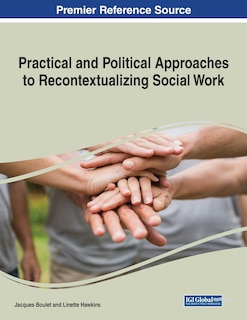 Couverture_Practical And Political Approaches To Recontextualizing Social Work