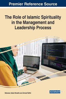 Couverture_The Role Of Islamic Spirituality In The Management And Leadership Process