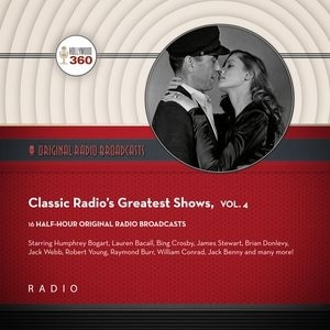 Couverture_Classic Radio&rsquo;s Greatest Shows, Vol. 4