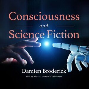 Front cover_Consciousness And Science Fiction