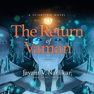 The Return Of Vaman: A Scientific Novel